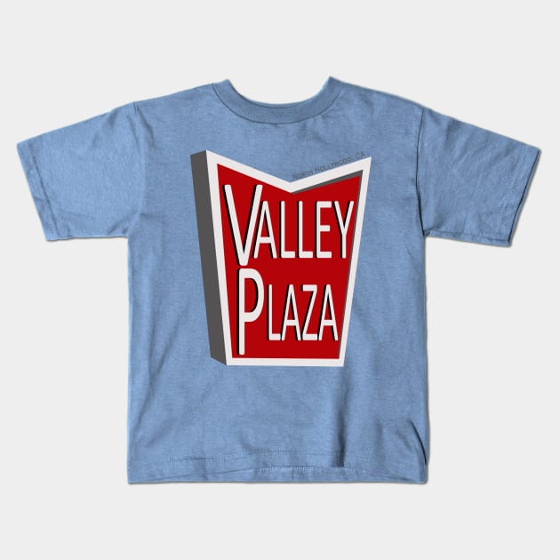 Valley Plaza Vintage Sign Kids T-Shirt by OKAT